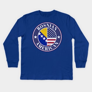 Proud Bosnian-American Badge - Bosnia and Herzegovina Flag Kids Long Sleeve T-Shirt